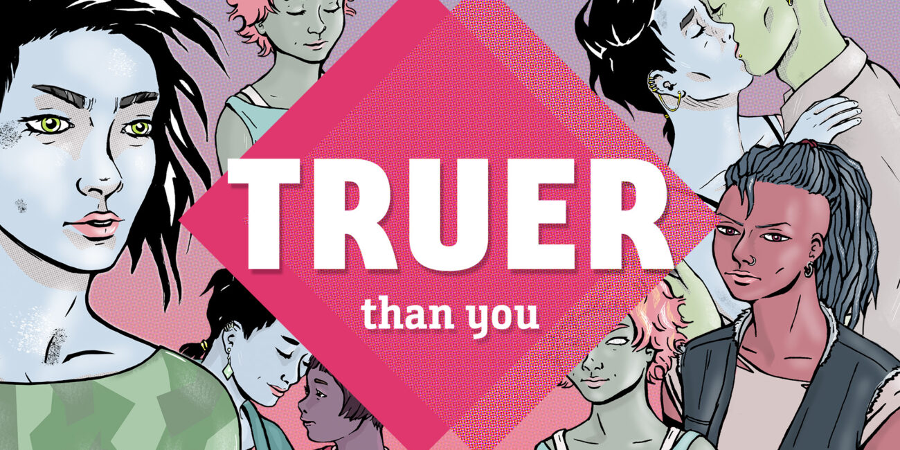 Truer than You key art